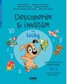 Copertă produs Descoperim și &icirc;nvățăm cu Lucky. Caiet de lucru pentru GRUPA MARE (Vol. 2) - thumb 1