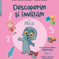 Copertă produs Descoperim și &icirc;nvățăm cu Mitzi. Caiet de lucru pentru GRUPA MICĂ (Vol. 1) - gallery small 
