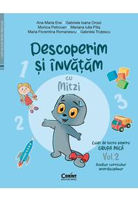 Copertă produs Descoperim și &icirc;nvățăm cu Mitzi. Caiet de lucru pentru GRUPA MICĂ (Vol. 2)