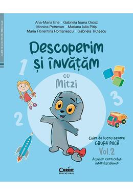 Copertă produs Descoperim și &icirc;nvățăm cu Mitzi. Caiet de lucru pentru GRUPA MICĂ (Vol. 2)