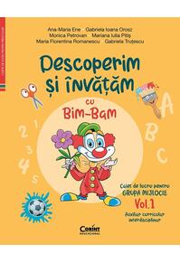Copertă produs Descoperim și &icirc;nvățăm cu Bim-Bam. Caiet de lucru pentru GRUPA MIJLOCIE (Vol. 1)