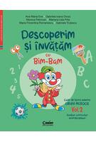Descoperim și &icirc;nvățăm cu Bim-Bam. Caiet de lucru pentru GRUPA MIJLOCIE (Vol. 2)