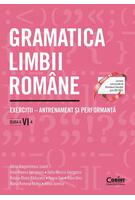 Gramatica limbii rom&acirc;ne. Clasa a VI-a