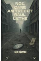 Imagine produs Noi, care am trecut r&acirc;ul Lethe