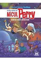 Imagine produs Micul Perry - Secretul planetei rătăcitoare (Vol. 1)