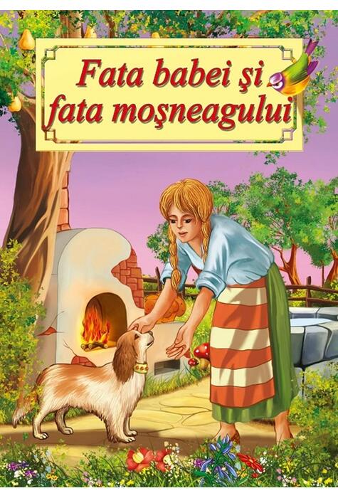 Copertă produs Fata babei și fata moșneagului