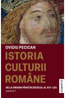 Istoria culturii române (Vol.1 – De la origini până în Sec. al XVI-lea)