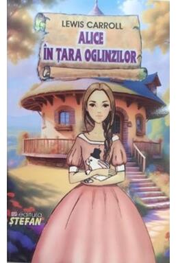 Copertă produs Alice &icirc;n Țara Oglinzilor