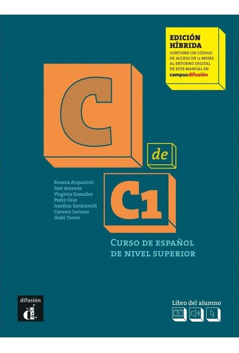 Copertă produs C de C1, Edici&oacute;n h&iacute;brida: Libro del alumno (C1) + MP3 descargable