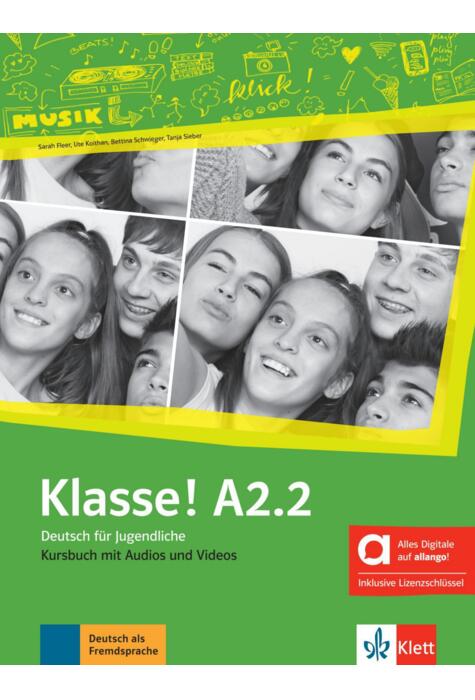 Coperta cărții Klasse! Hybride Ausgabe allango (A2.2). Kursbuch mit Audios und Videos
