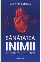 Sănătatea inimii pe &icirc;nțelesul tuturor