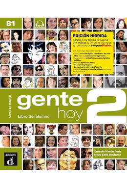 Copertă produs Gente Hoy 2, Edici&oacute;n h&iacute;brida: Libro Del Alumno + MP3 Descargable (B1)