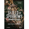 Copertă produs Shield of Sparrows. Jurăm&acirc;ntul de s&acirc;nge (Vol. 1)