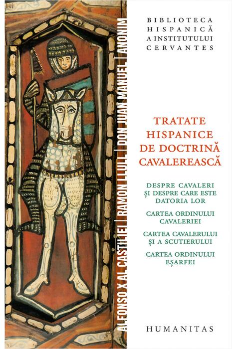 Copertă produs Tratate hispanice de doctrină cavalerească