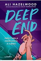 Imagine produs Deep End. Inevitabila indecență a iubirii