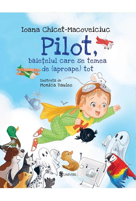 Copertă produs Pilot, băieţelul care se temea de (aproape) tot