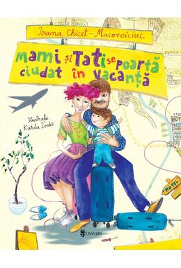Copertă produs Mami și Tati se poartă ciudat &icirc;n vacanță