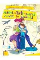 Mami și Tati se poartă ciudat &icirc;n vacanță