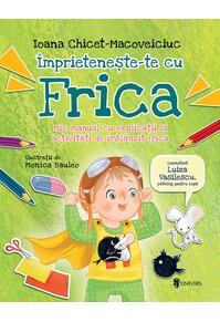 Copertă produs &Icirc;mprietenește-te cu Frica