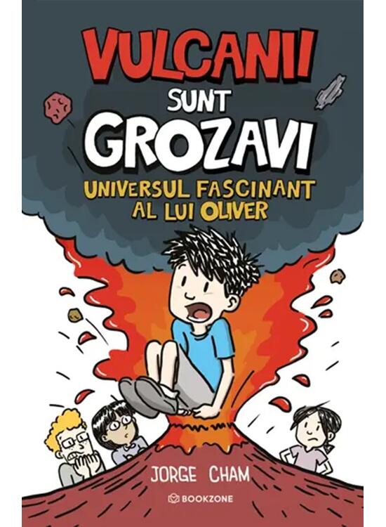 Copertă produs Universul fascinant al lui Oliver. Vulcanii sunt grozavi! - gallery big 1