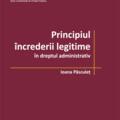 Copertă produs Principiul &icirc;ncrederii legitime &icirc;n dreptul administrativ - gallery small 
