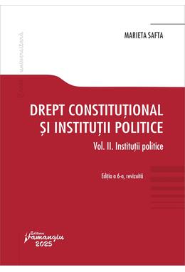Copertă produs Drept constituțional și instituții politice. Vol. 2.  Instituții politice
