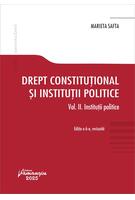 Drept constituțional și instituții politice. Vol. 2.  Instituții politice