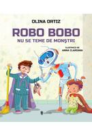 Robo Bobo nu se teme de monștri (Vol. 15)