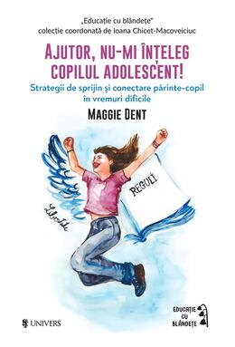 Copertă produs Ajutor, nu-mi &icirc;nțeleg copilul adolescent!
