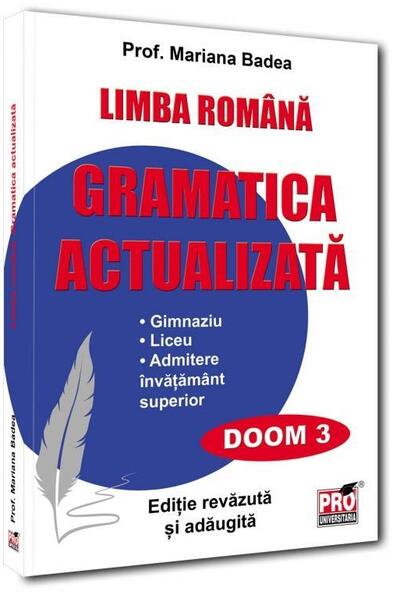 Limba rom&acirc;nă, gramatica actualizată pentru elevi