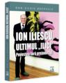 Copertă produs Ion Iliescu, ultimul &bdquo;Ilici&rdquo; - thumb 1