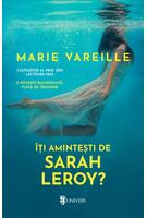 Îți amintești de Sarah Leroy?