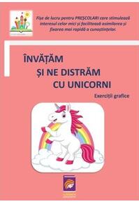 Copertă produs &Icirc;nvățăm și ne distrăm cu unicorni. Exerciții grafice (fișe de lucru pentru preșcolari)