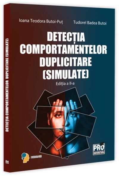 Detecția comportamentelor duplicitare (simulate). Editia a II-a