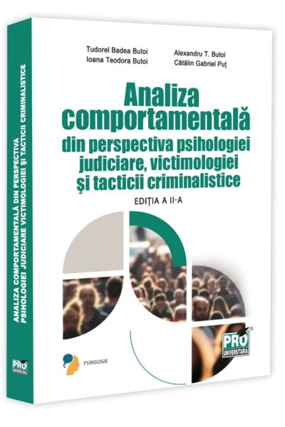 Analiza comportamentală din perspectiva psihologiei judiciare, victimologiei și tacticii criminalistice