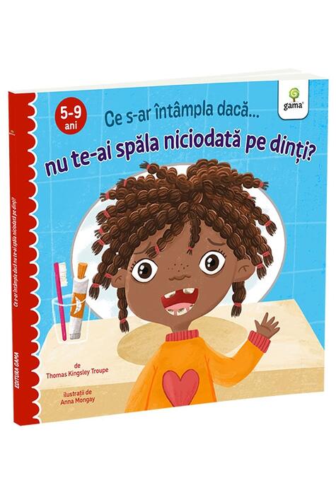 Copertă produs Ce s-ar &icirc;nt&acirc;mpla dacă nu te-ai spăla niciodată pe dinți?