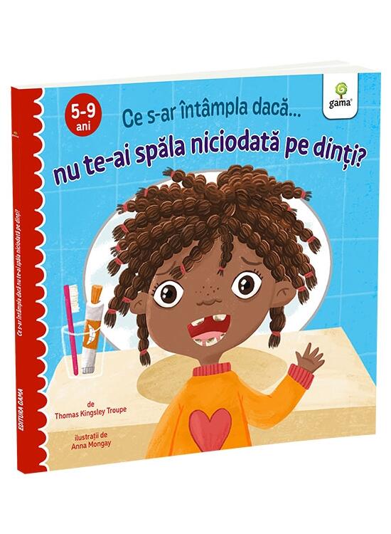 Copertă produs Ce s-ar &icirc;nt&acirc;mpla dacă nu te-ai spăla niciodată pe dinți? - gallery big 1