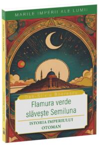 Copertă produs Flamura verde slavește Semiluna