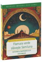 Flamura verde slavește Semiluna