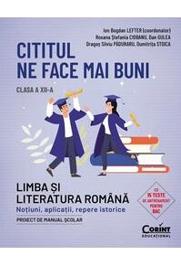 Copertă produs Cititul ne face mai buni. Limba și literatura română. Clasa a XII-a