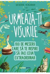 Copertă produs Urmează-ți visurile!