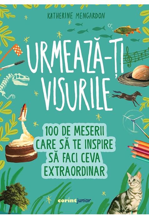 Copertă produs Urmează-ți visurile!