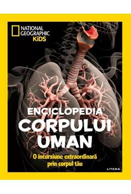 Copertă produs National Geographic Kids. Enciclopedia corpului uman