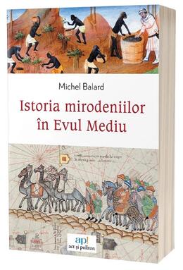 Copertă produs Istoria mirodeniilor &icirc;n Evul Mediu