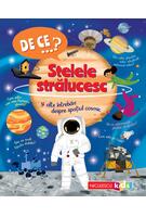 De ce&hellip;? Stelele strălucesc şi alte &icirc;ntrebări despre spaţiul cosmic