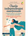 Copertă produs Cheile independenţei emoţionale - thumb 1