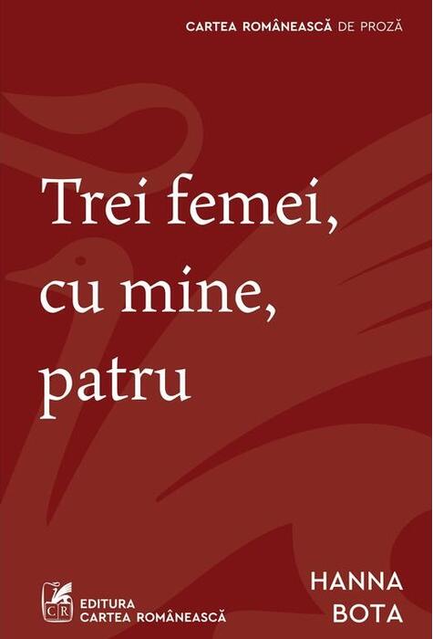 Copertă produs Trei femei, cu mine, patru