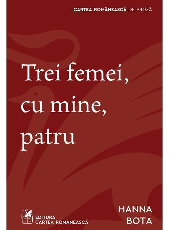 Copertă produs Trei femei, cu mine, patru - gallery big 1