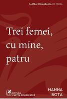 Copertă produs Trei femei, cu mine, patru