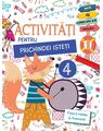 Copertă produs Activități pentru prichindei isteți (Vol. 4) - thumb 1